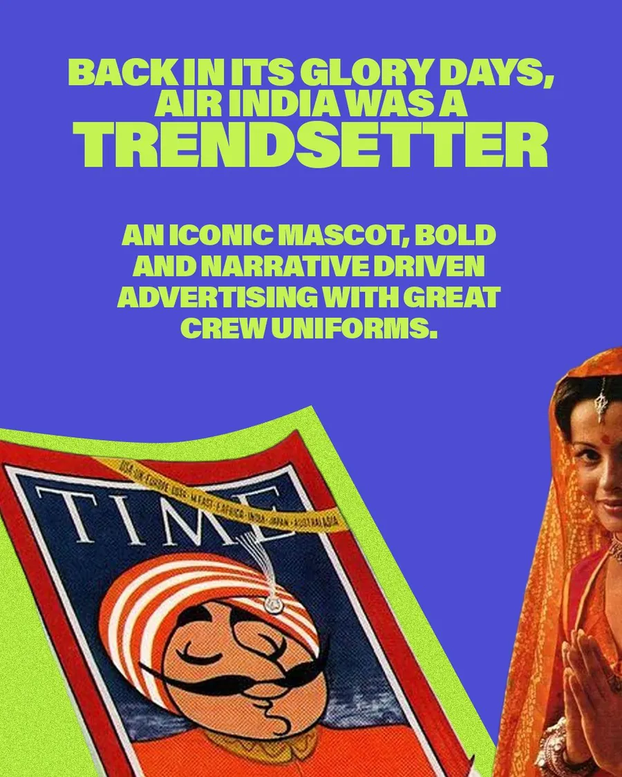 Back in its glory days, Air India was a trendsetter: an iconic mascot, bold ads and great crew uniforms.
